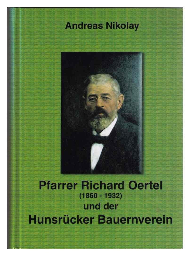 Pfarrer Richard Oertel (1860 - 1932) und der Hunsrücker Bauernverein. Books