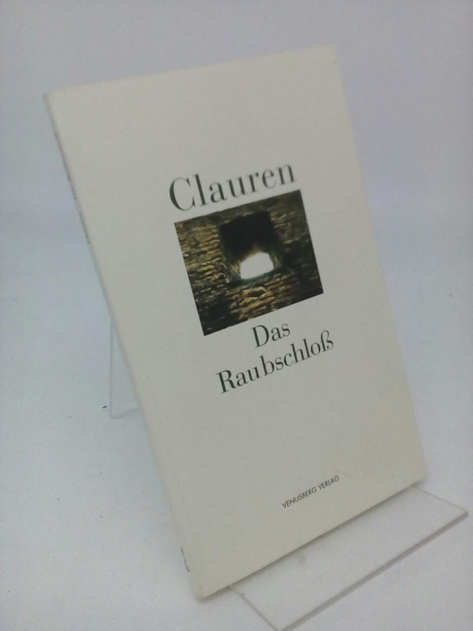 Das Raubschloss und andere wahre Geschichten. Das Blutbeil. Der holländische Jude. Das Raubschloss Books