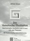 Die Genetische Meditation, Ein Kurs in Selbst-Verwirklichung: Gesammelt und für die Erde aufbereitet Lifestyle