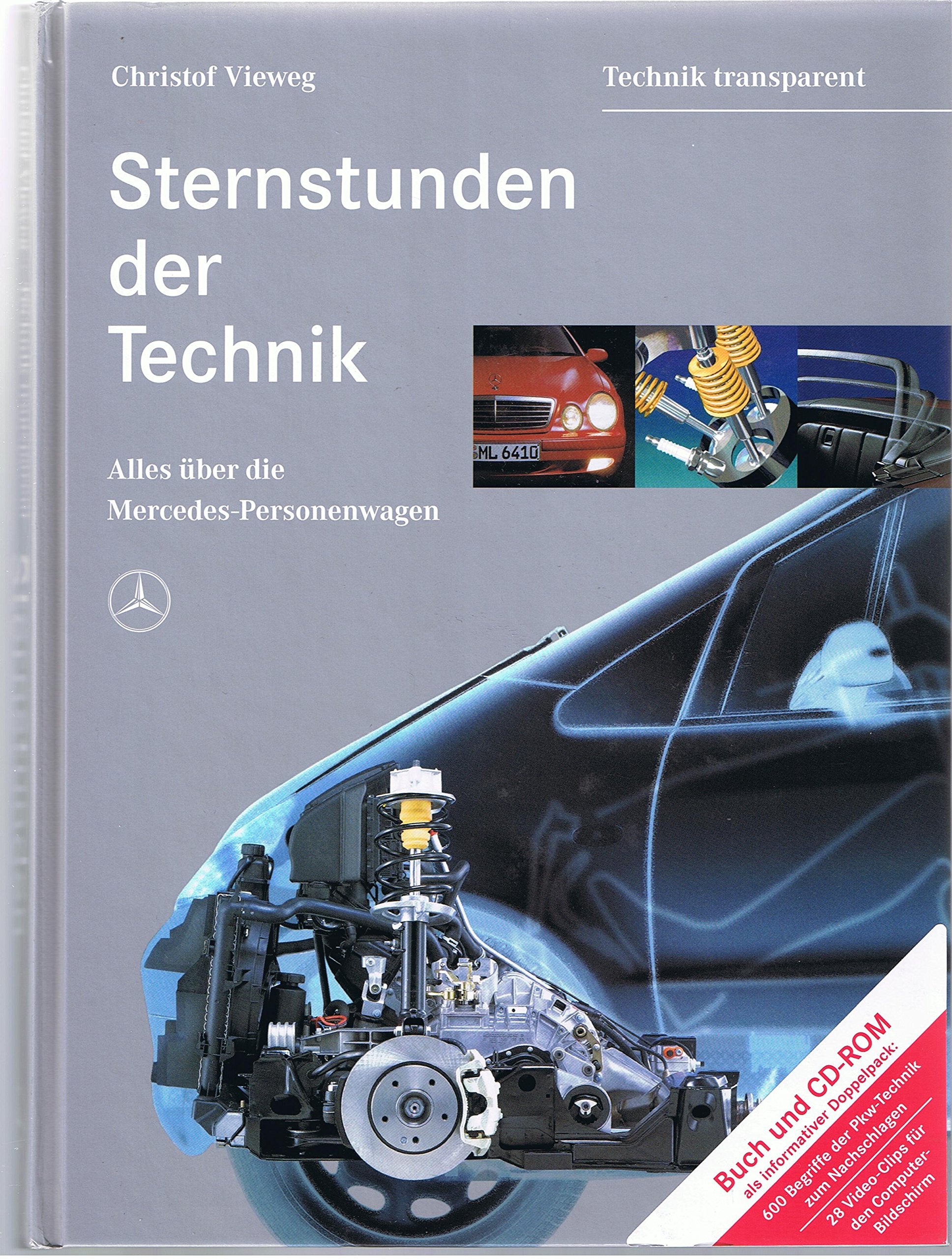 Sternstunden der Technik. Alles über die Mercedes-Personenwagen Business & Technology