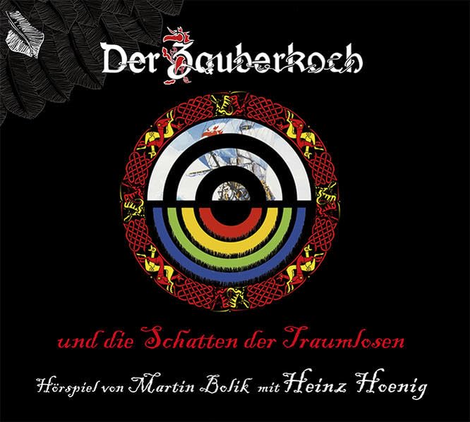 Der Zauberkoch und die Schatten der Traumlosen: Hörspiel von Martin Bolik mit Heinz Hoenig Children's books