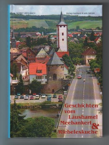Geschichten vom Läushamel, Meebankert & Riebeleskuche Books