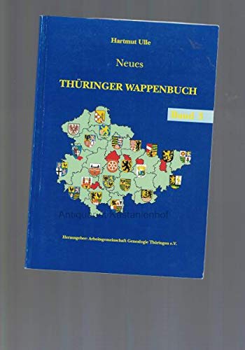 Neues Thüringer Wappenbuch: Eisenach, Gera, Greiz (Lkr), Hildburghausen (Lkr), Saale-Holzland-Kreis, Sömmerda (Lkr), Sonneberg (Lkr), Unstrut-Hainich-Kreis, Wartburgkreis Books