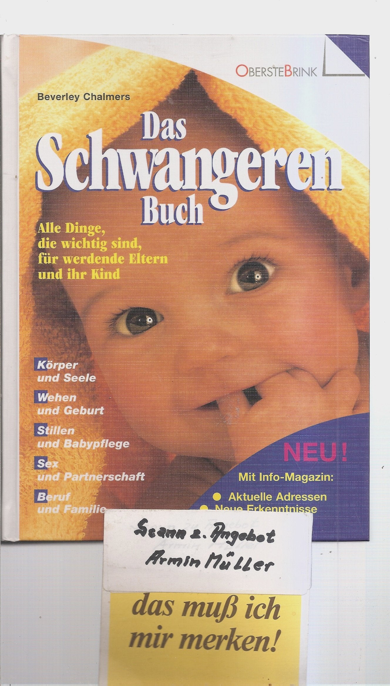 Das Schwangeren-Buch: Alle Dinge, die wichtig sind, für werdende Eltern und ihr Kind Parents & Children