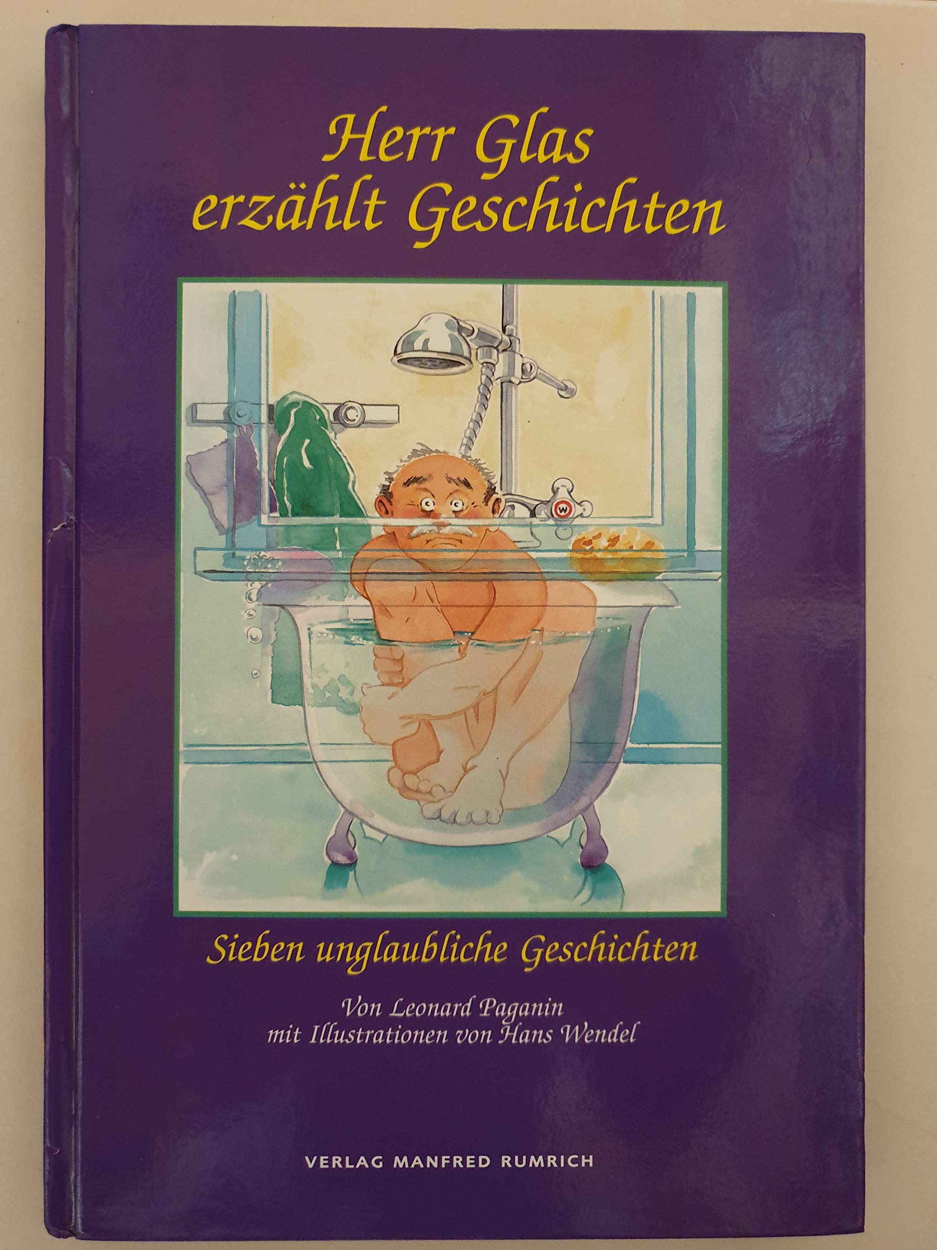 Herr Glas erzählt Geschichten: Sieben unglaubliche Geschichten Children's books