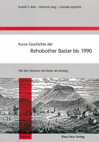 Kurze Geschichte der Rehobother Baster bis 1990 Film, Art & Culture