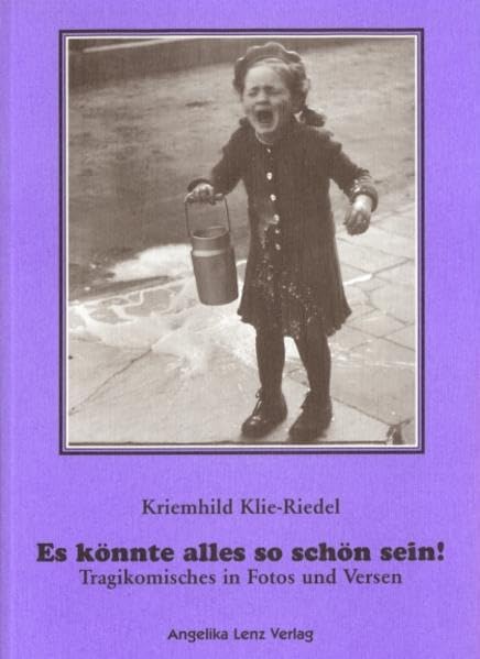 Es könnte alles so schön sein! Poetry