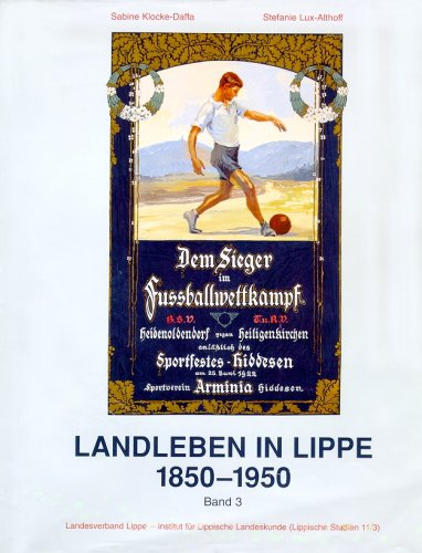 Landleben in Lippe, 1850-1950: Band 3 Books