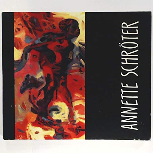 Annette Schröter: Bilder seit 1980 Books