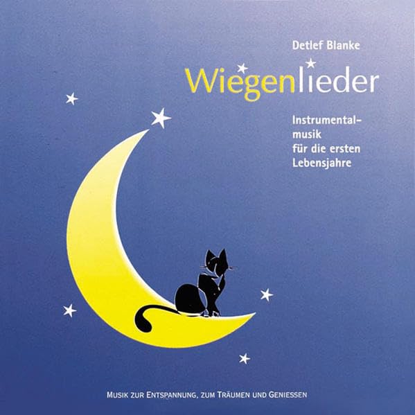 Wiegenlieder: Musik zum Einschlafen für Kinder: Instrumentalmusik für die ersten Lebensjahre. Musik zur Entspannung, zum Träumen und Genießen. ca. 56 Min. Non-fiction