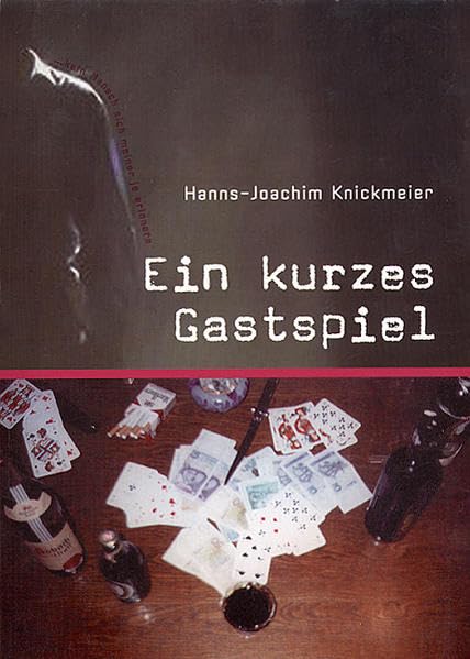 Ein kurzes Gastspiel Contemporary literature