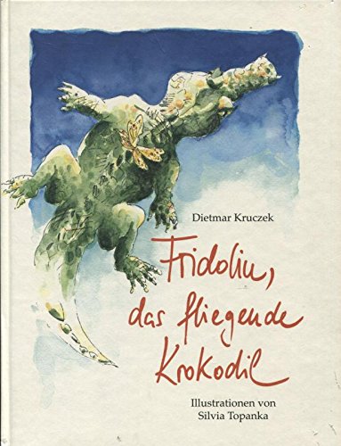 Fridolin - Das fliegende Krokodil Books