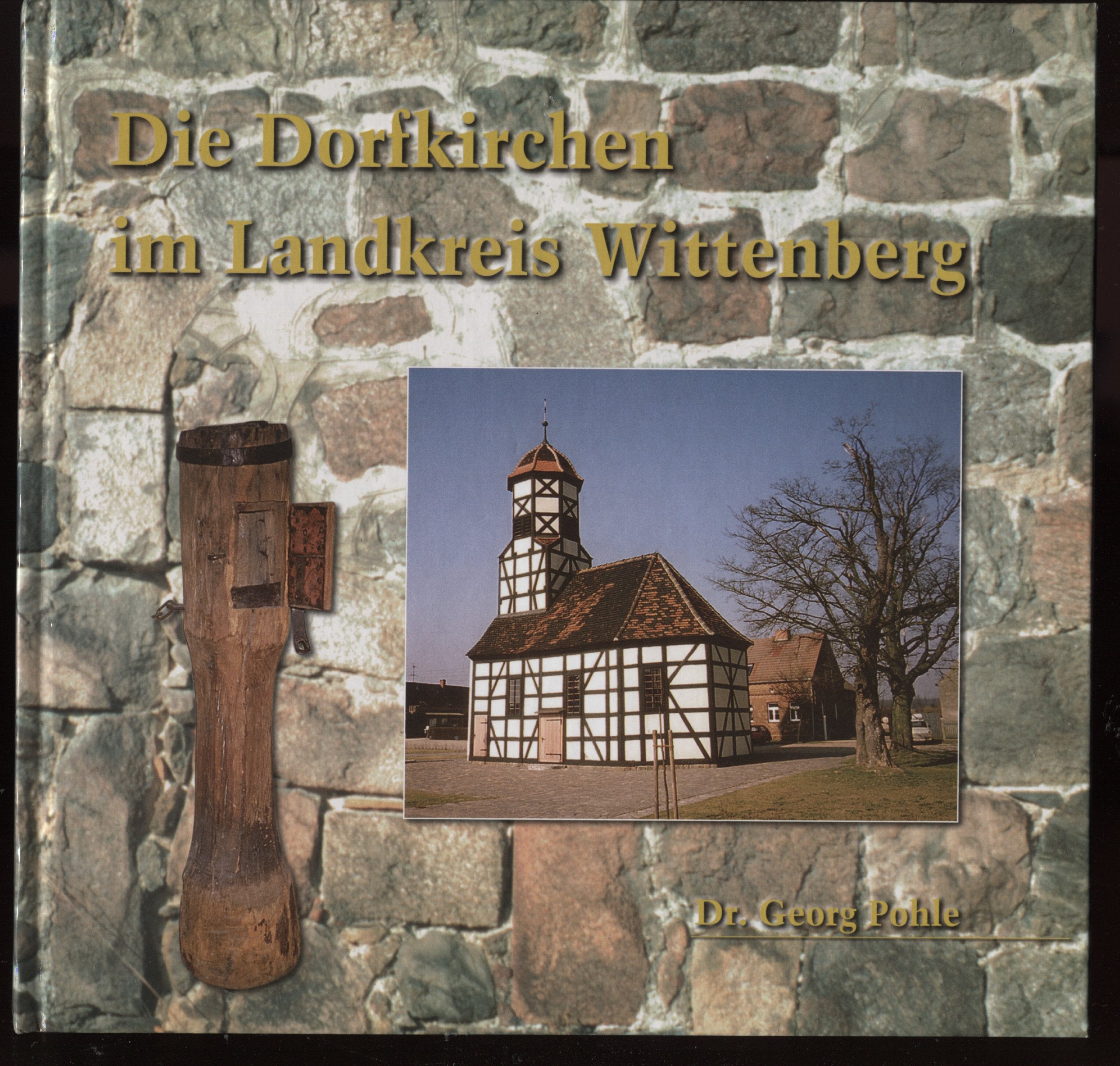 Die Dorfkirchen im Landkreis Wittenberg Books