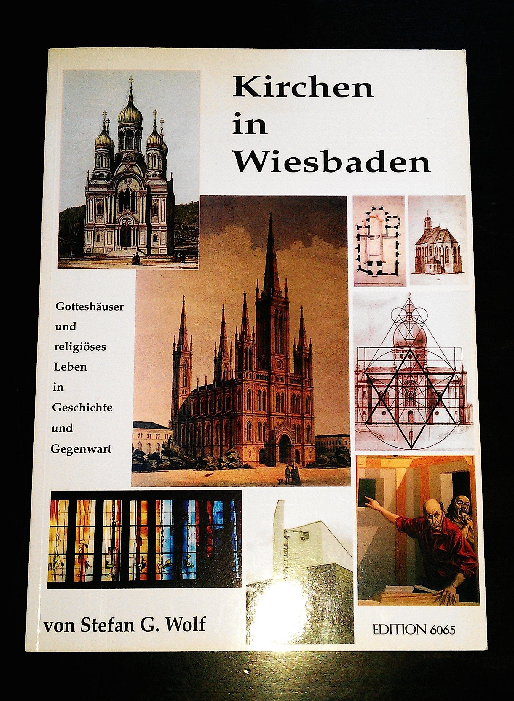 Kirchen in Wiesbaden: Gotteshäuser und religiöses Leben in Geschichte und Gegenwart Books