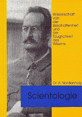 Scientologie: Wissenschaft von der Beschaffenheit und der Tauglichkeit des Wissens Books