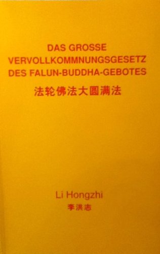 Das große Vervollkommnungsgesetz des Falun-Buddha-Gebotes Lifestyle