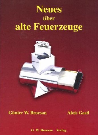 Neues über alte Feuerzeuge: Ein Bilder- und Lesebuch Books