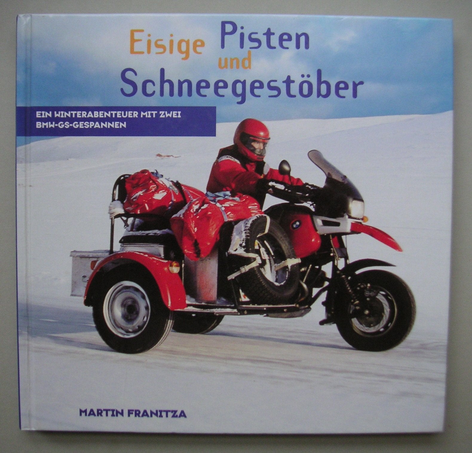 Eisige Pisten und Schneegestöber: Ein Winterabenteuer mit zwei BMW-GS-Gespannen Books