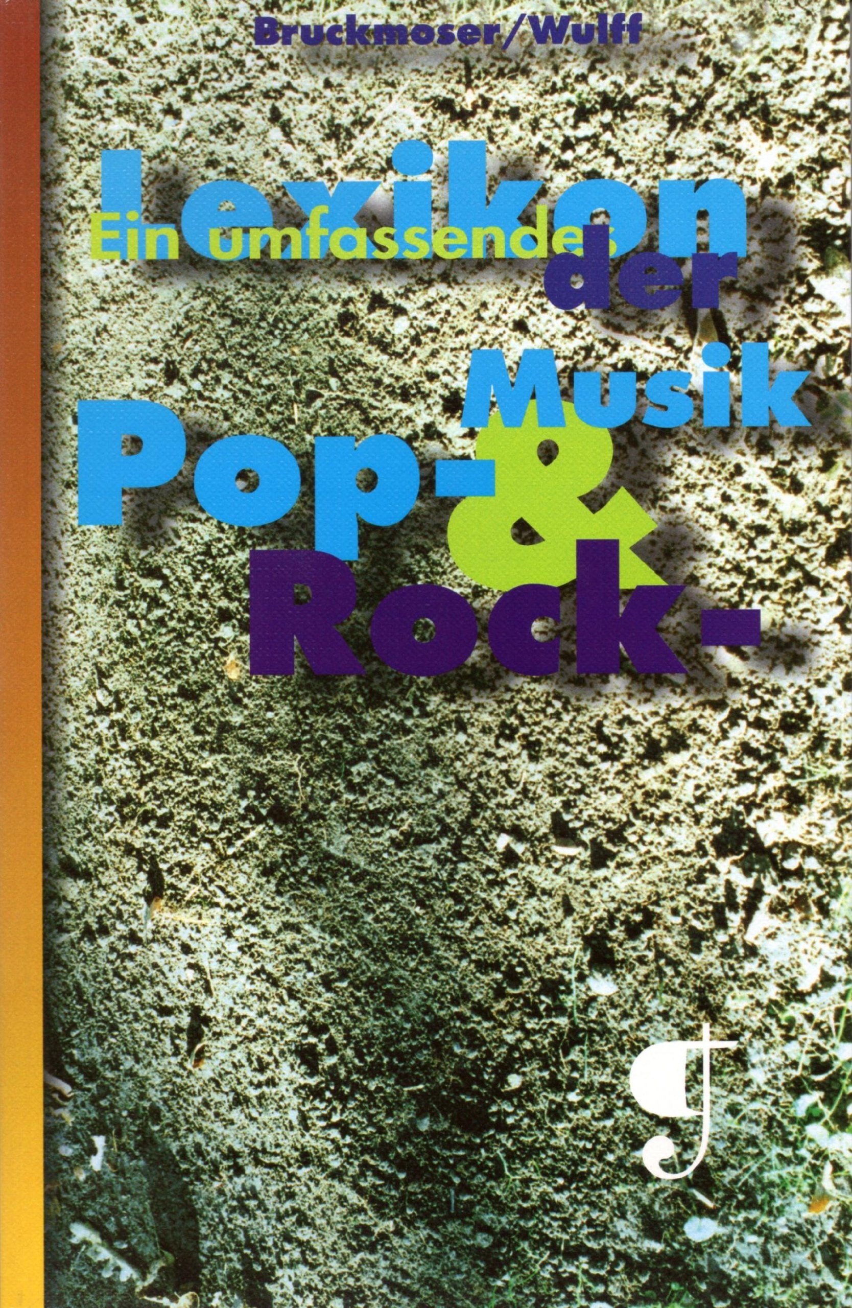 Lexikon der Pop- & Rock-Musik. Ein umfassendes Lexikon der Pop- & Rock-Musik. Basis-Informationen in über 2000 Schubladen Arts & Music
