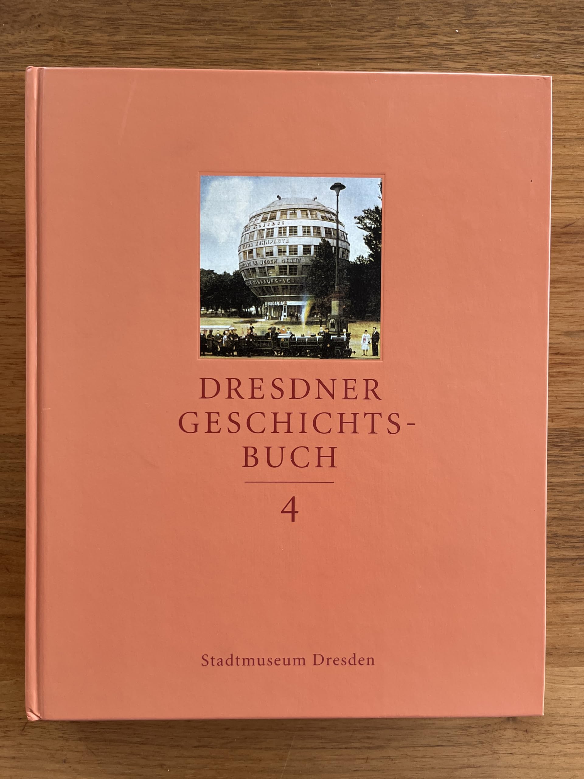 Dresdner Geschichtsbuch, 12 Bde., Bd.4 Politics & History
