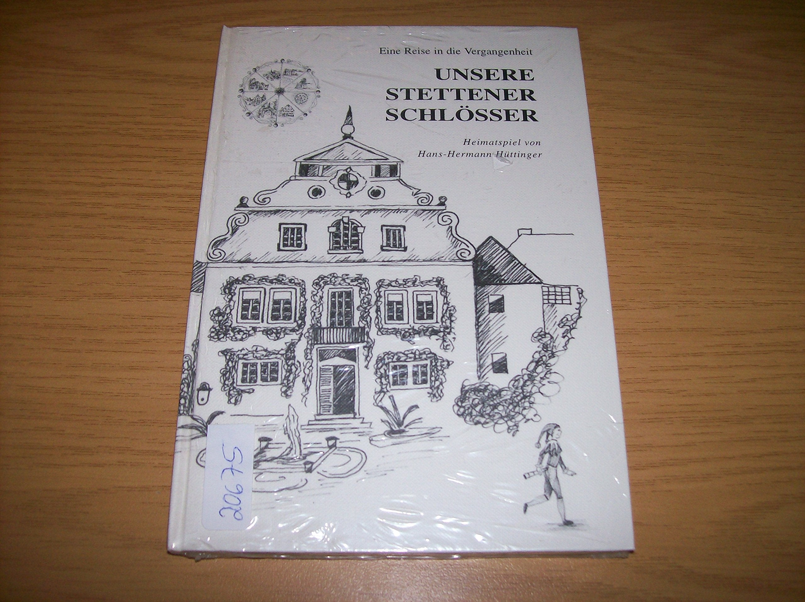 Unsere Stettener Schlösser - Eine Reise in die Vergangenheit - Heimatspiel Books