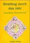 Streifzug durch das Jahr. Feier- und Gedenktage. Volkstümliche Sitten und Gebräuche. Law