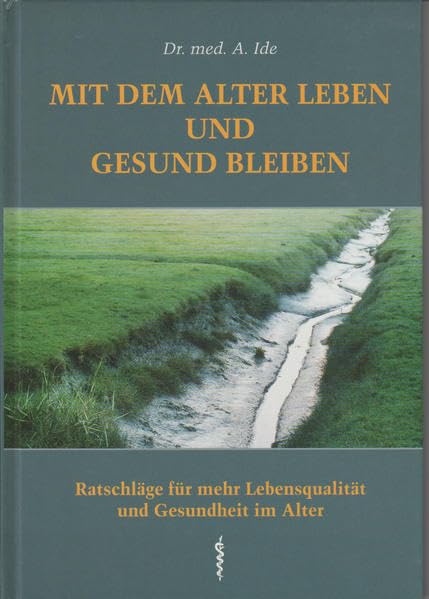 Mit dem Alter leben und gesund bleiben Medicine