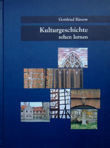 Kulturgeschichte sehen lernen, Band 1 Architecture