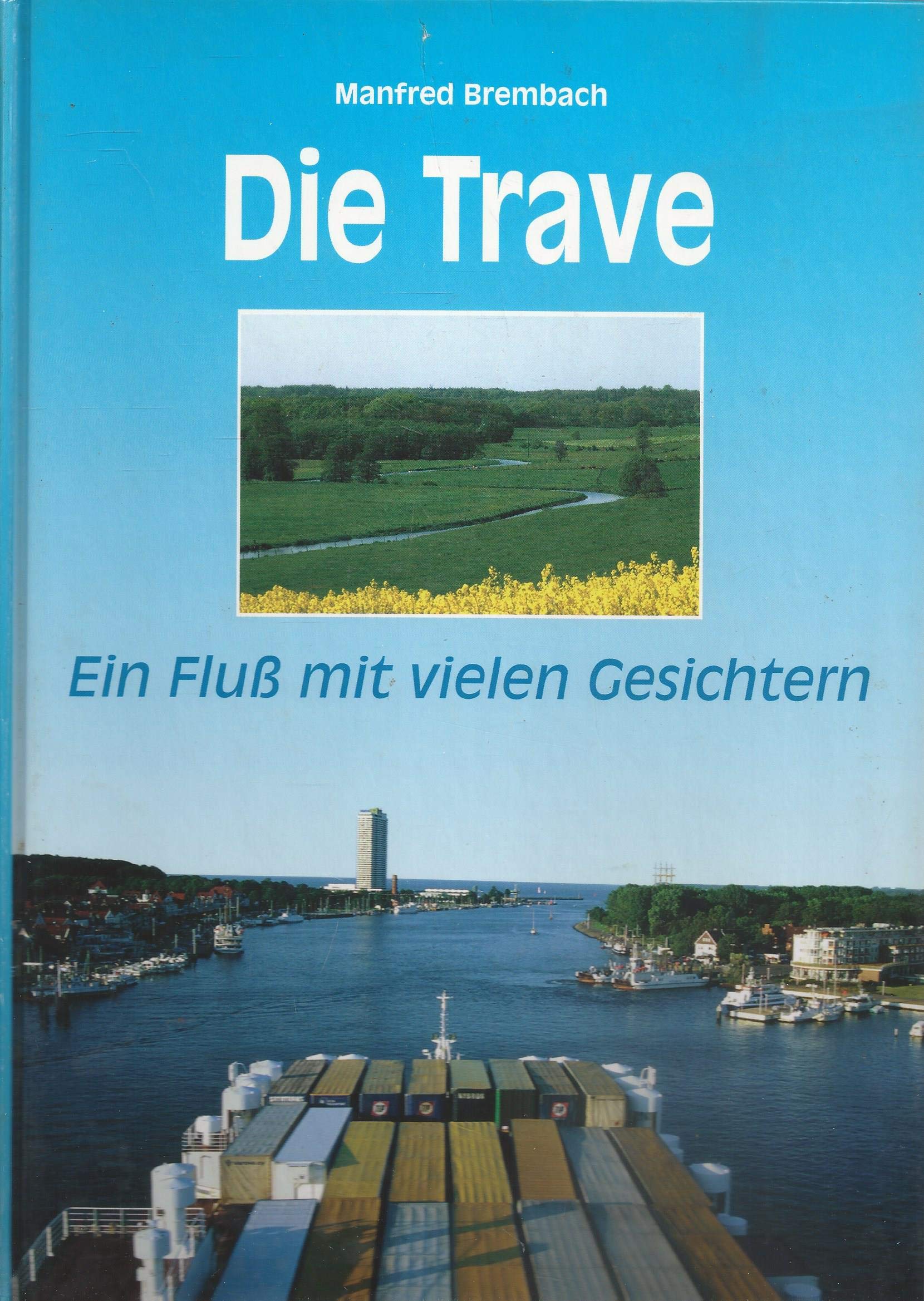 Die Trave. Ein Fluss mit vielen Gesichtern Books