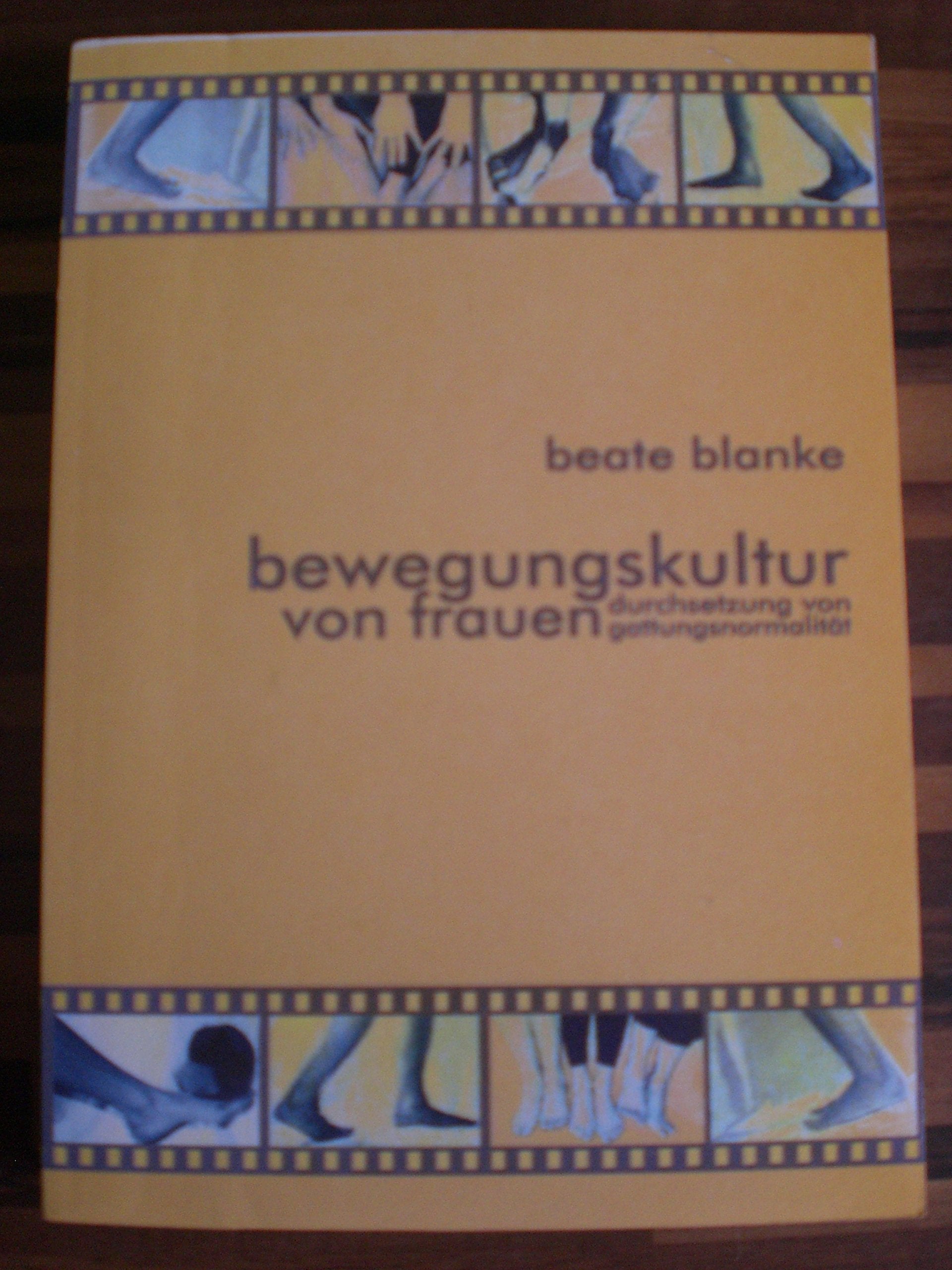 Bewegungskultur von Frauen: Durchsetzung von Gattungsnormalität Books