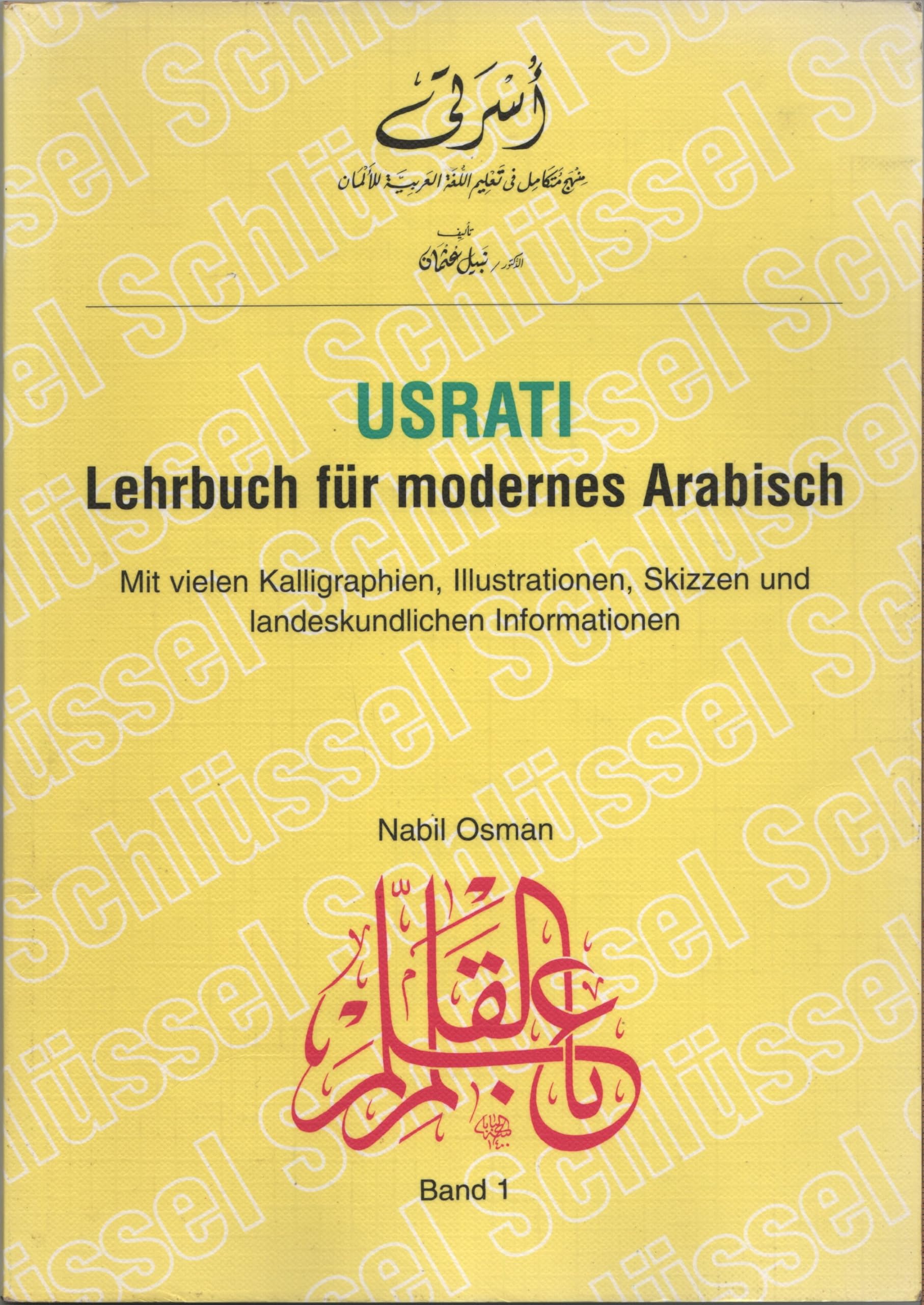 Usrati - Lehrbuch für modernes Arabisch / Lehrbuch I: Schlüssel Books
