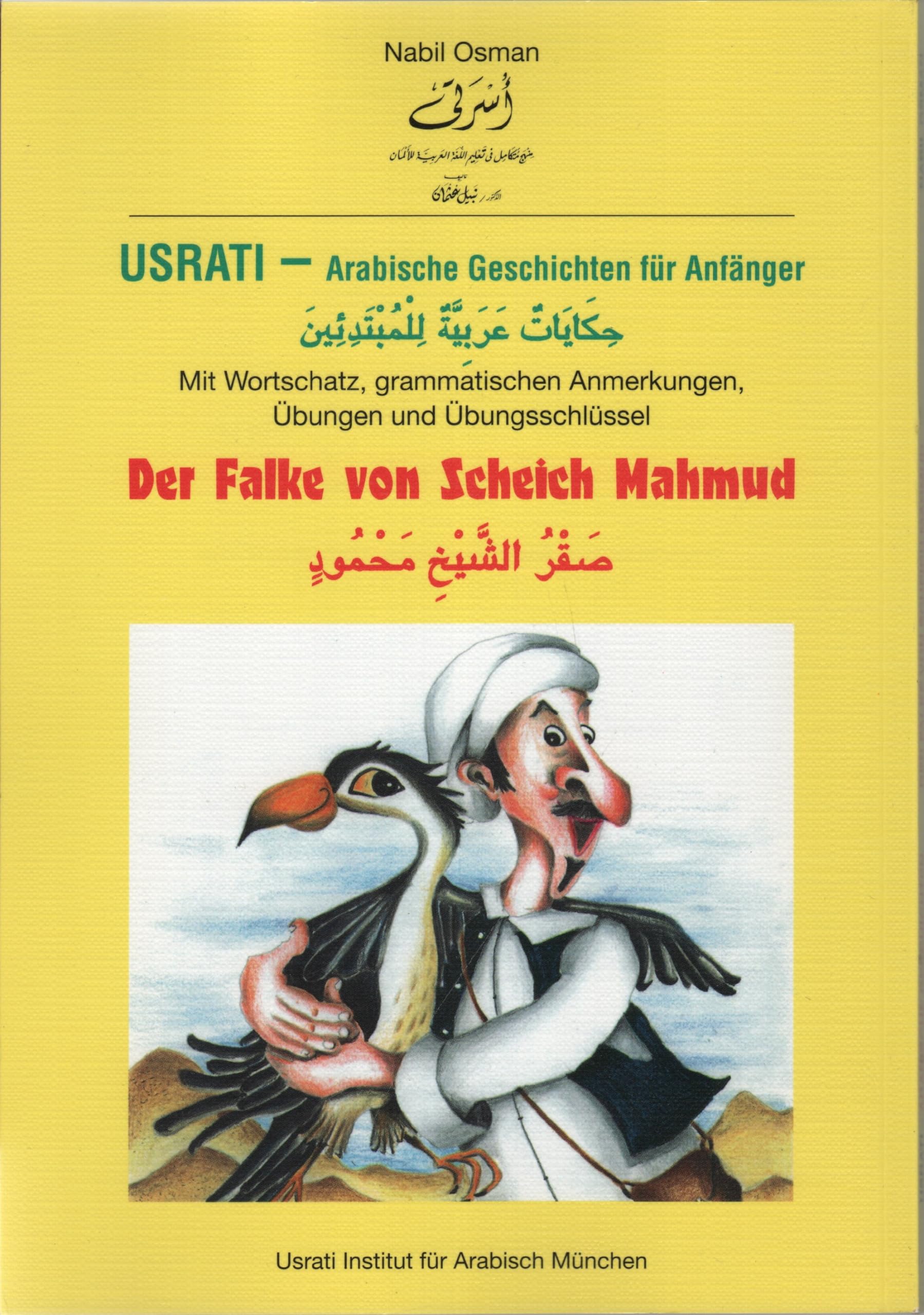 Usrati - Arabische Geschichten für Anfänger / Der Falke vom Scheich Mahmud Foreign Languages ​​& Dictionaries