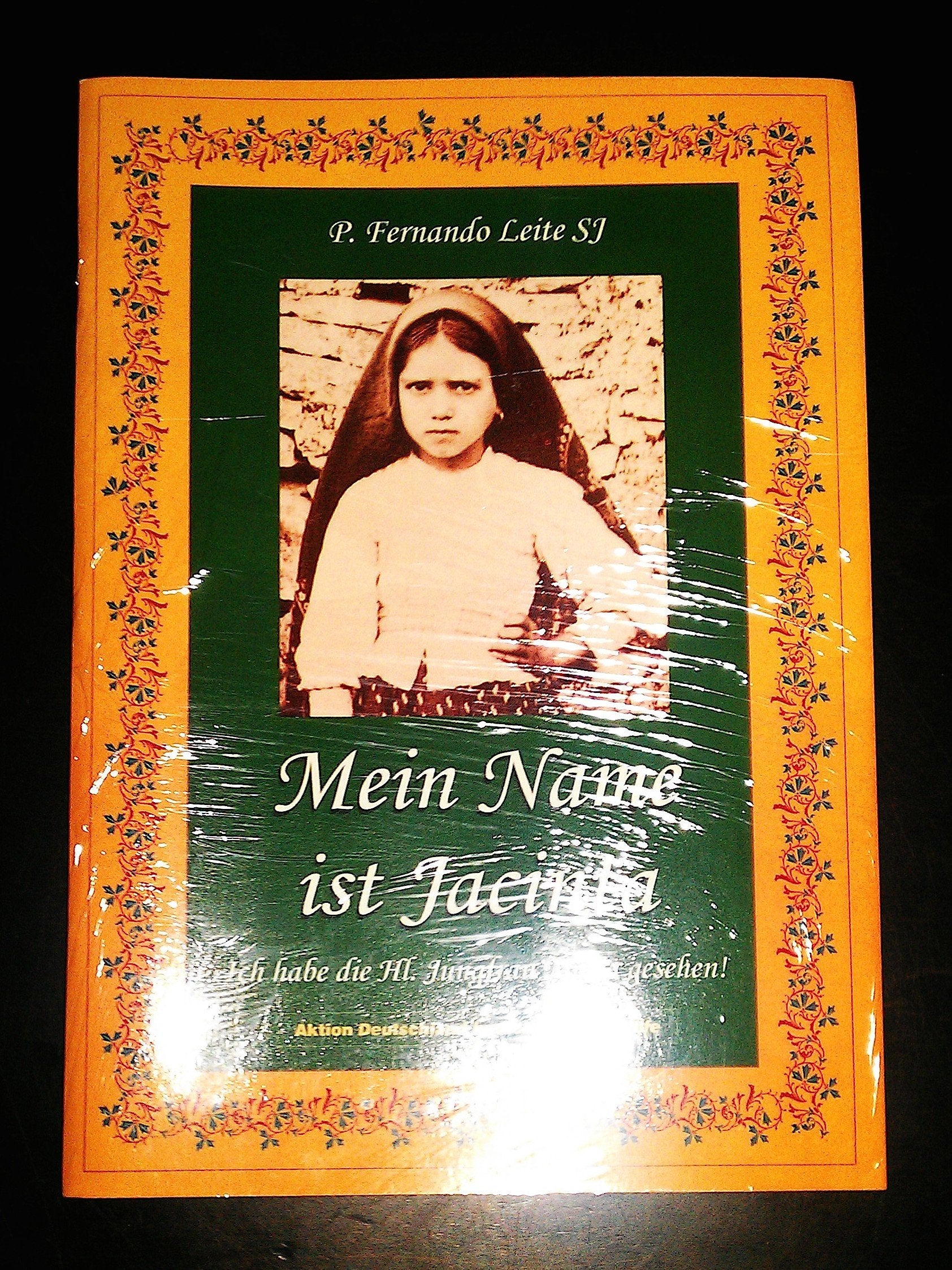 Mein Name ist Jacinta. Ich habe die Hl. Jungfrau Ma... Book Books