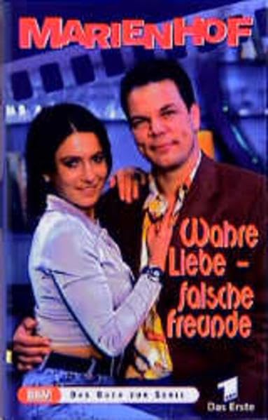 Marienhof, Wahre Liebe, falsche Freunde Books