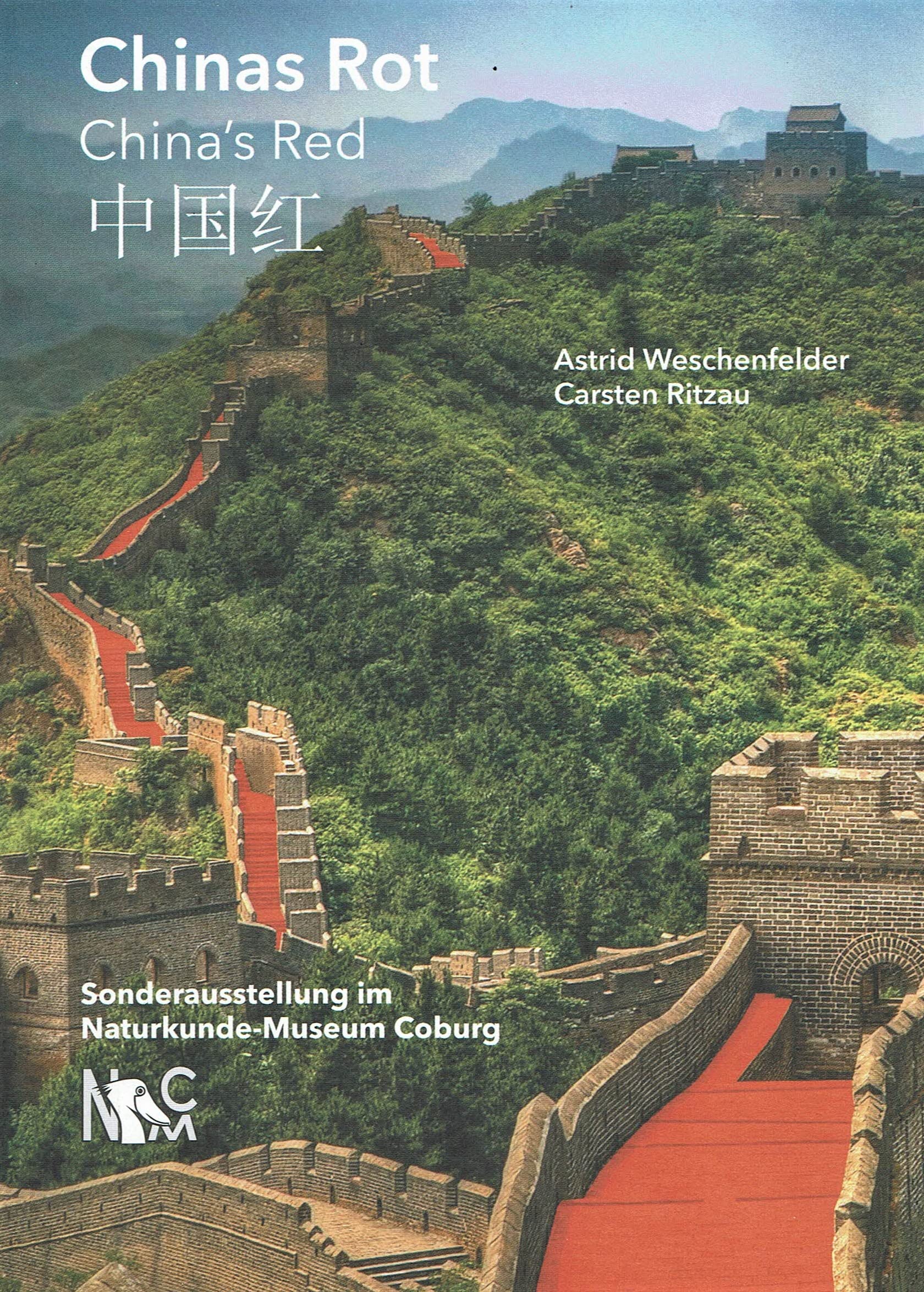 Chinas Rot /China's Red (Schriftenreihe des Naturkunde-Museums Coburg) Politics & History