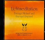 Lichtmeditation, 1 CD-Audio: Erzengel Michael und Erzengel Raphael. 60 Min. Religion & Esotericism