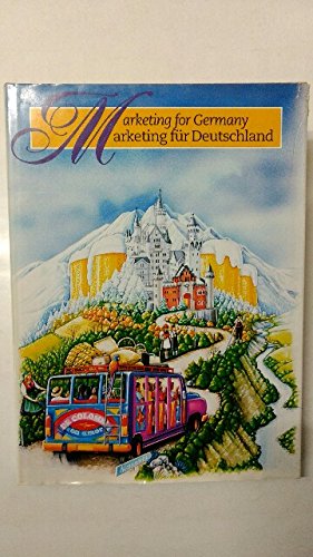 Marketing für Deutschland. Marketing for Germany: 112 Original-Ideen aus 43 Ländern. Engl.-Dtsch. Vorw. v. Klaus Kinkel, Hans P. Stihl u. Klaus Murmann Law