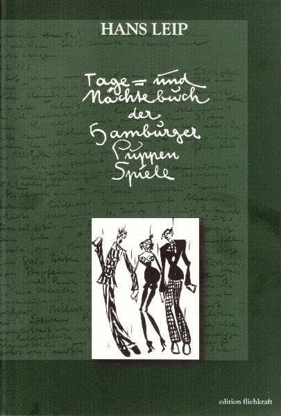 Tage- und Nächtebuch der Hamburger Puppenspiele: Expressionistisches Marionettentheater in Hamburg Film, Art & Culture