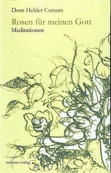 Rosen für meinen Gott: Meditationen (Brasilianische Texte) Foreign Languages ​​& Dictionaries