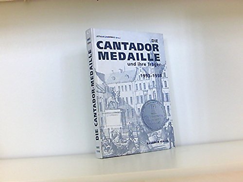 Die Cantador-Medaille und ihre Träger 1993-1998: Eine Dokumentation Books