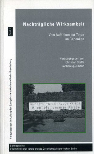 Nachträgliche Wirksamkeit - Vom Aufheben der Taten im Gedenken Books