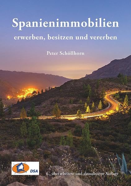 Spanienimmobilien erwerben, besitzen und vererben Law
