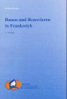 Bauen und Renovieren in Frankreich book