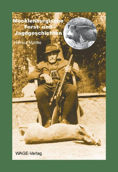 Mecklenburgische Forst- und Jagdgeschichten Contemporary literature