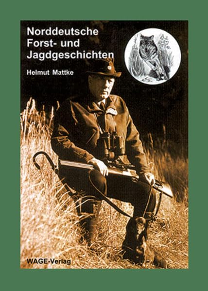 Norddeutsche Forst- und Jagdgeschichten Contemporary literature