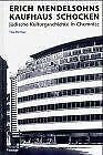 Erich Mendelsohns Kaufhaus Schocken. Jüdische Kulturgeschichte in Chemnitz Architecture