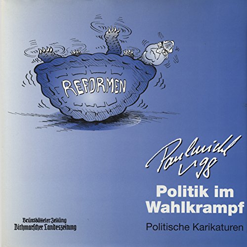 Politik im Wahlkrampf. Politische Karikaturen Books