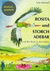 Rosita und Storch Adebar auf der Reise in den Süden Novels & Short Stories