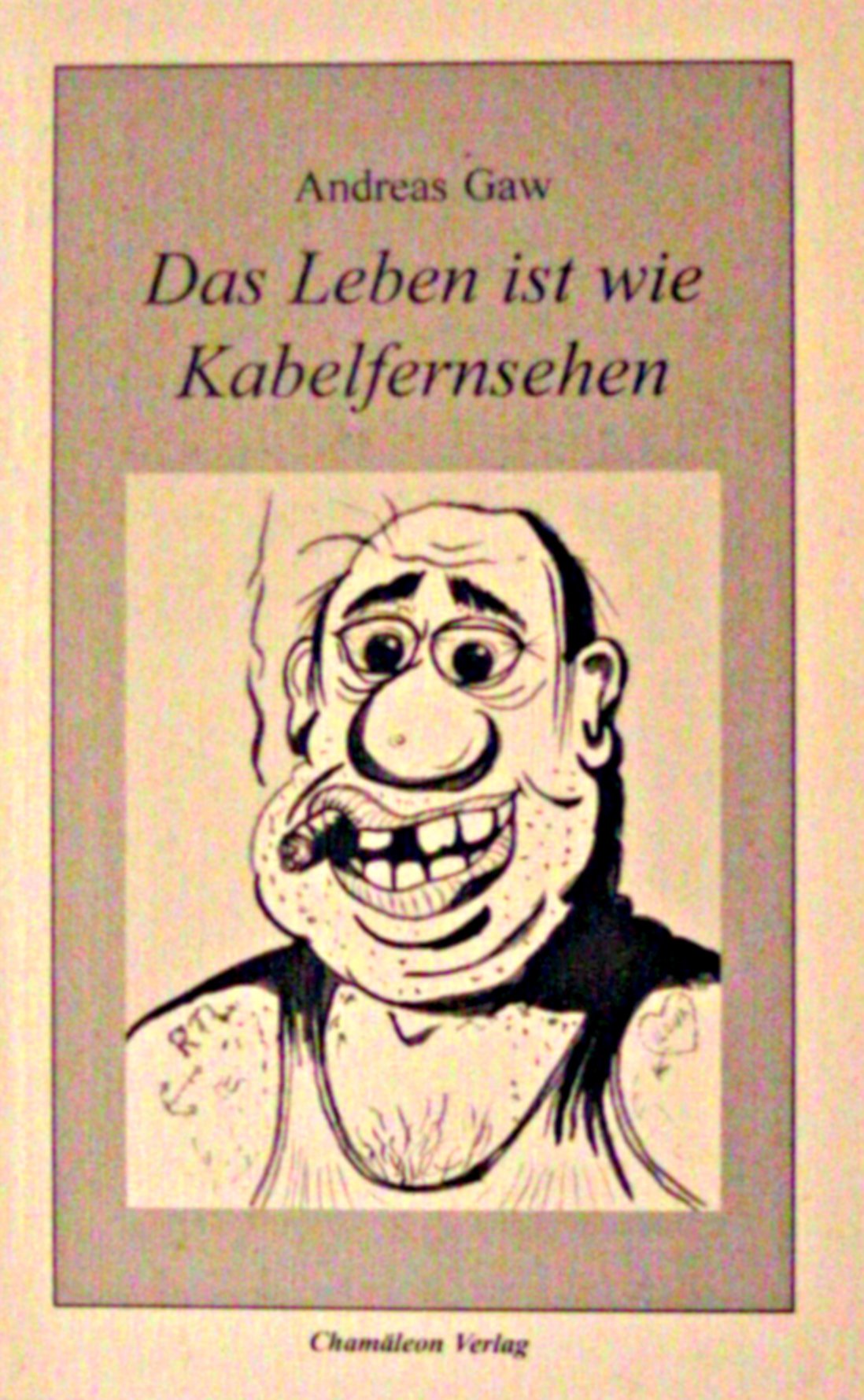 Das Leben ist wie Kabelfernsehen Books