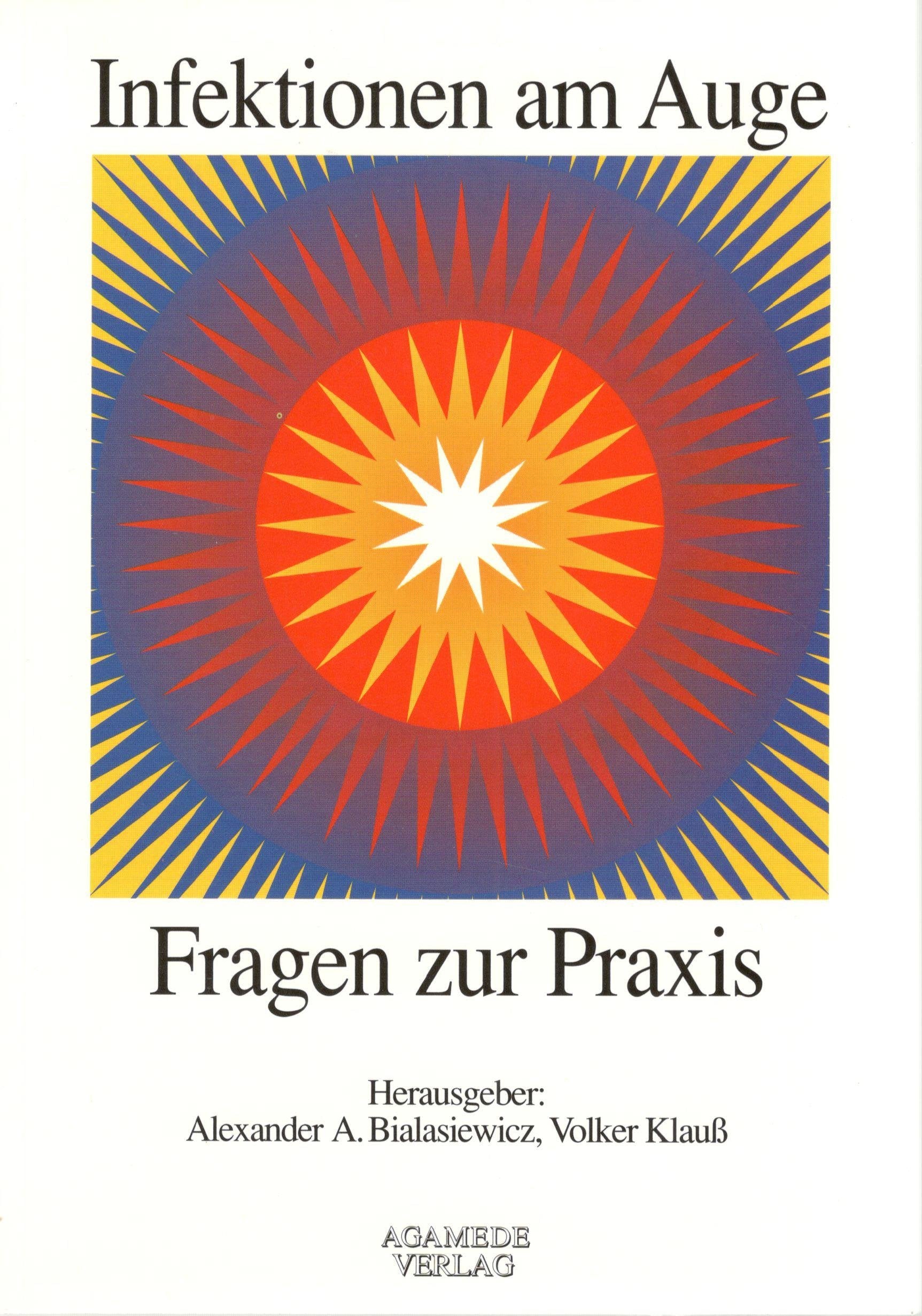 Infektionen am Auge / Fragen zur Praxis Books